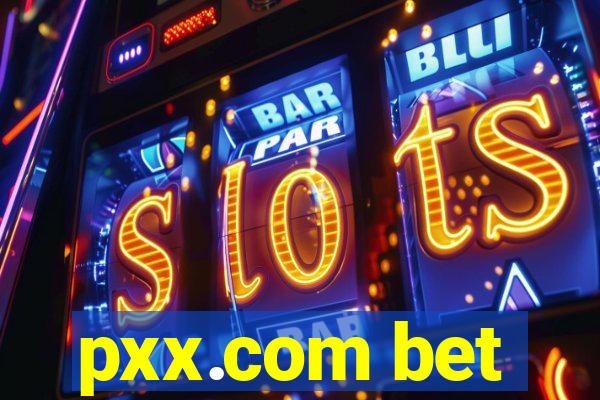 pxx.com bet